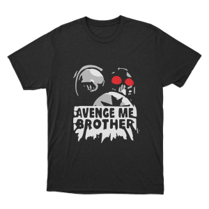 Flashgitz Avenge Me Brother Unisex T Shirt Black